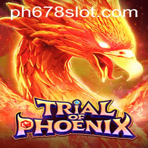 Trial of Phoenix: Rise Beyond the Ashes with PH678